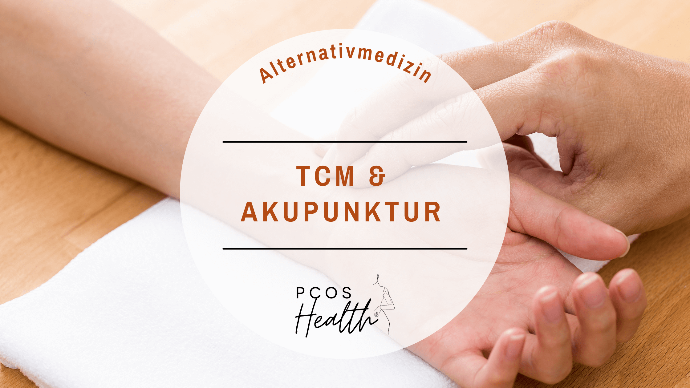 TCM Akupunktur PCOS