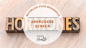 Androgene senken PCOS